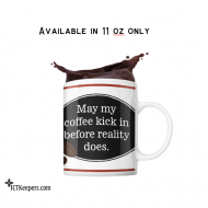 Ceramic Funny Coffee Mug Reality