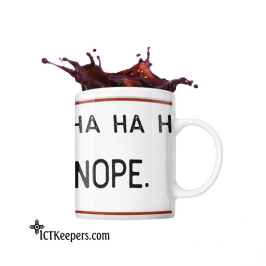 Ceramic Funny Coffee Mug Ha Ha NOPE Ceramic Funny Coffee Mug Ha Ha NOPE